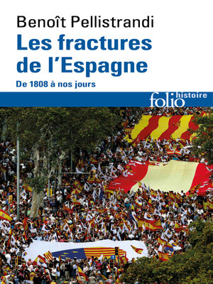 cover image of Les fractures de l'Espagne. De 1808 à nos jours